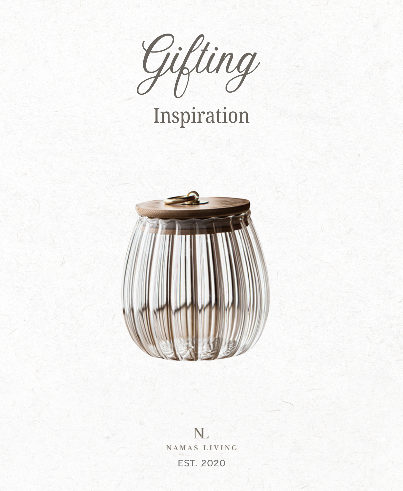 GIFTING INSPIRATION - Glass Jar