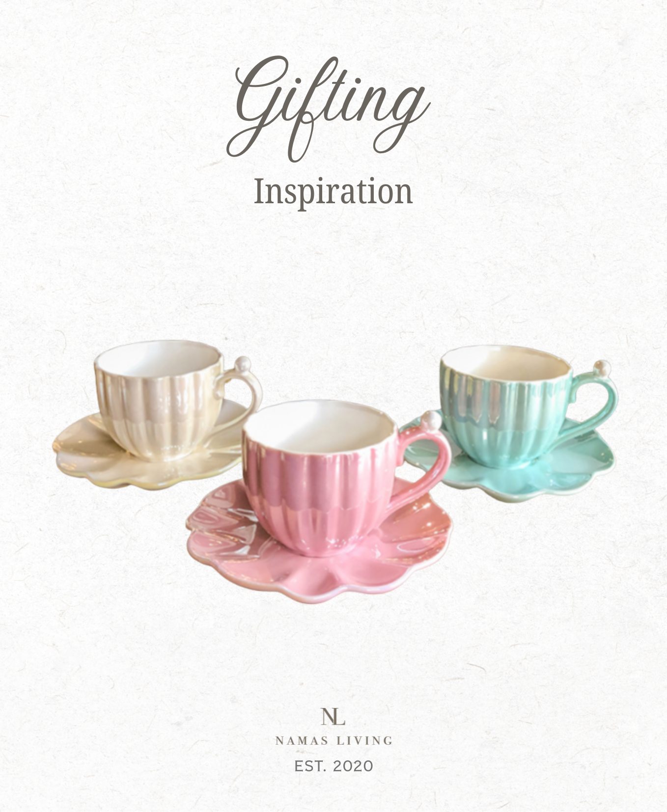 GIFTING INSPIRATION - Ariel Mug and Saucer Set