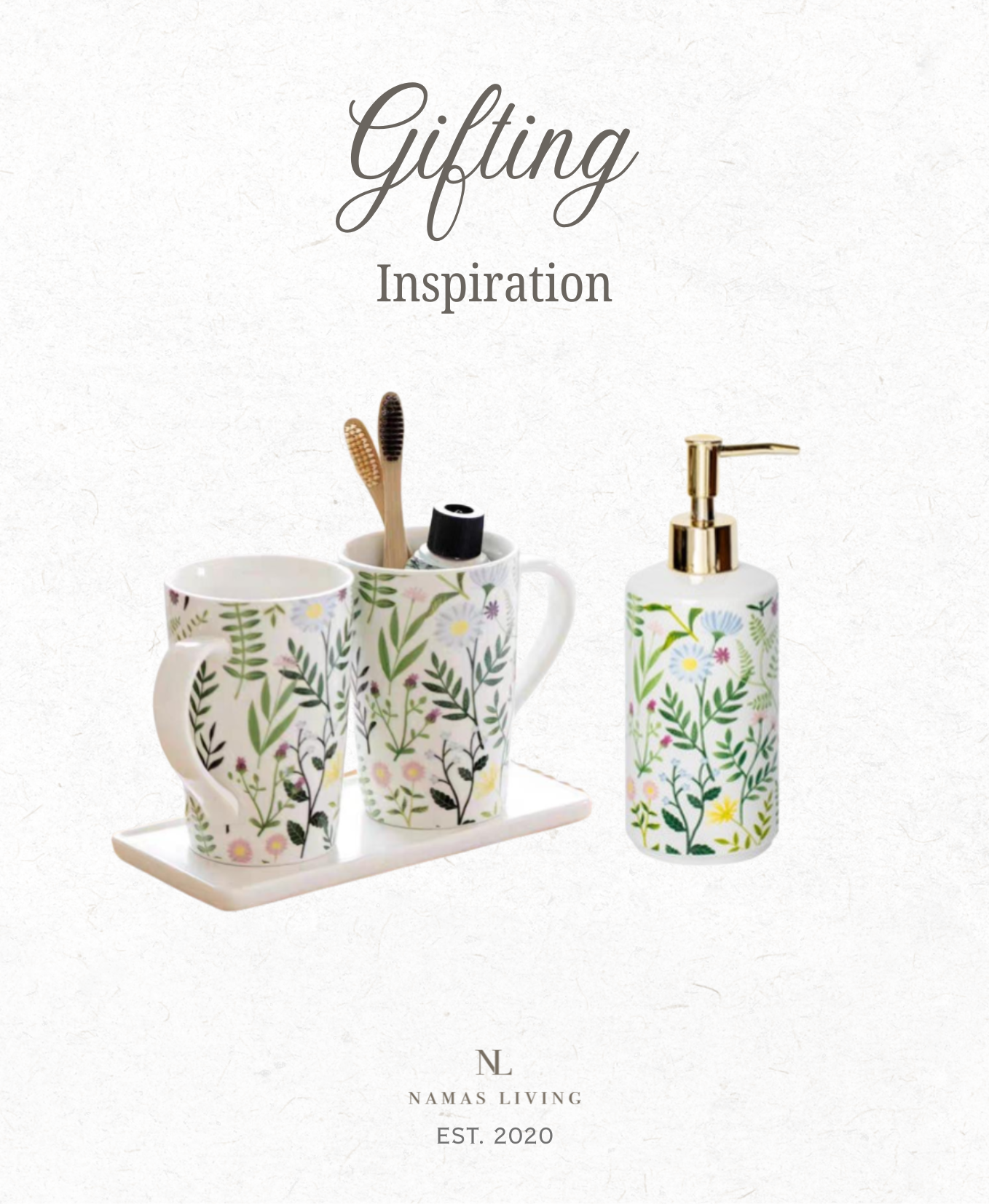 GIFTING INSPIRATION - Floral Bathroom Ceramic Series