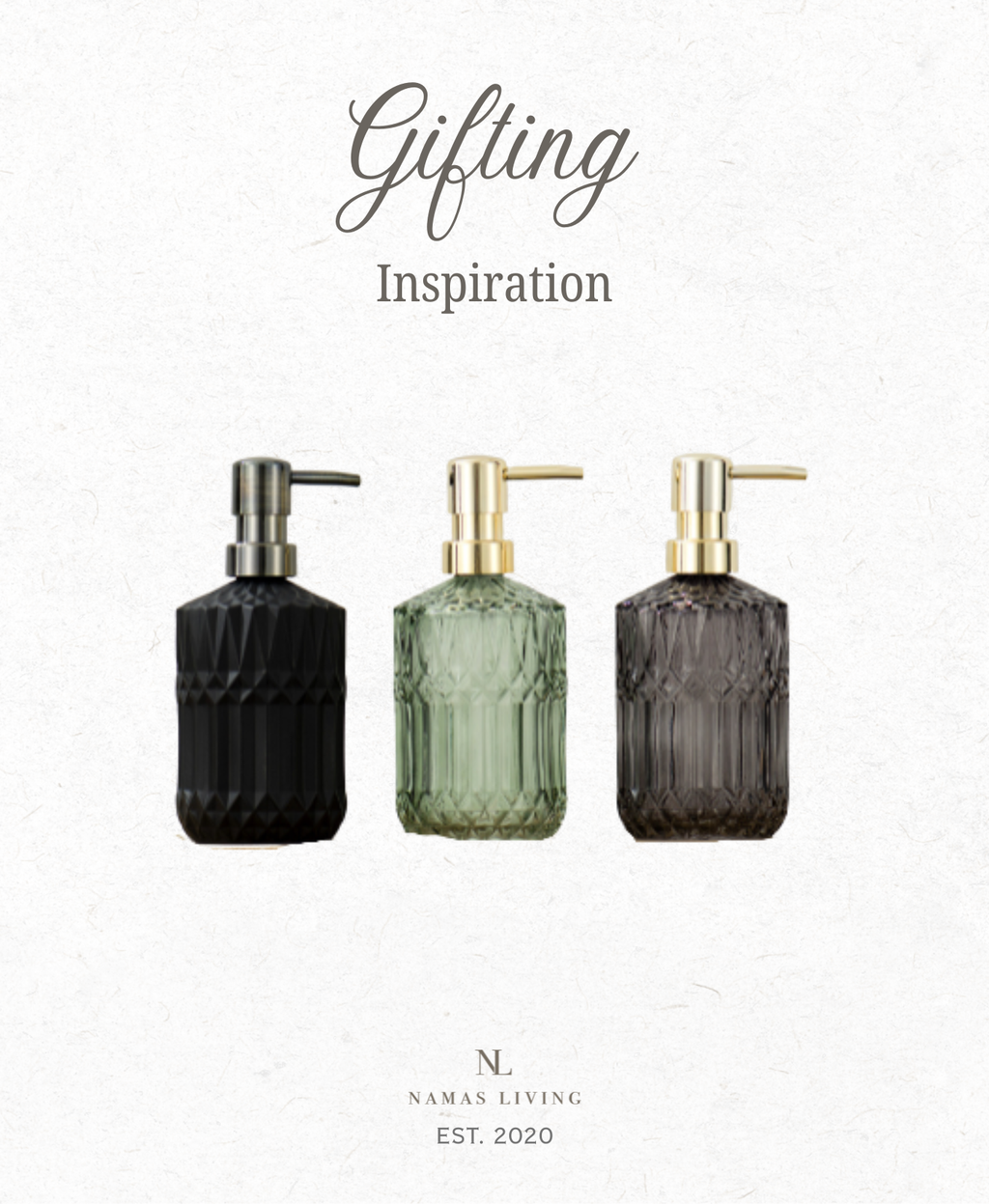 GIFTING INSPIRATION - Victoria Soap Dispenser