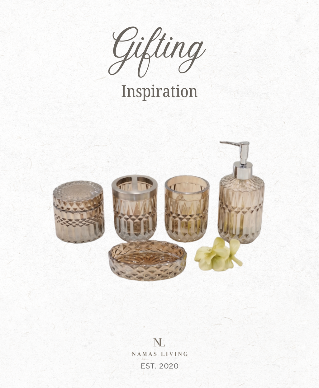 GIFTING INSPIRATION - Victoria Bathroom Set