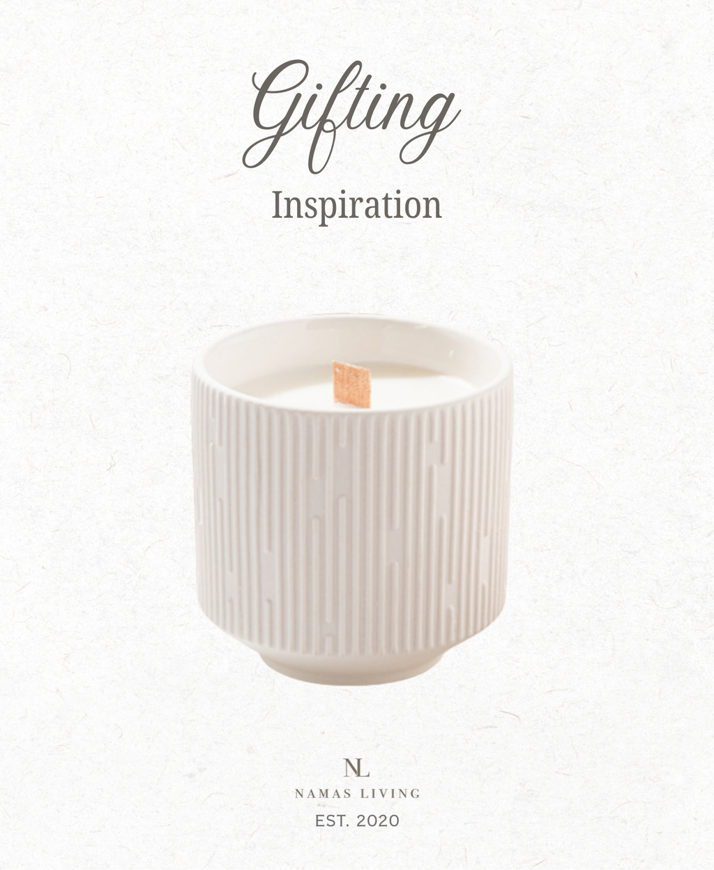GIFTING INSPIRATION - White Contemporary Candle